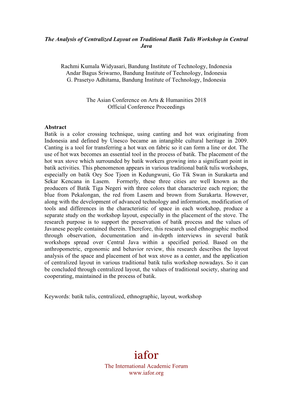 The Analysis of Centralized Layout on Traditional Batik Tulis Workshop in Central Java