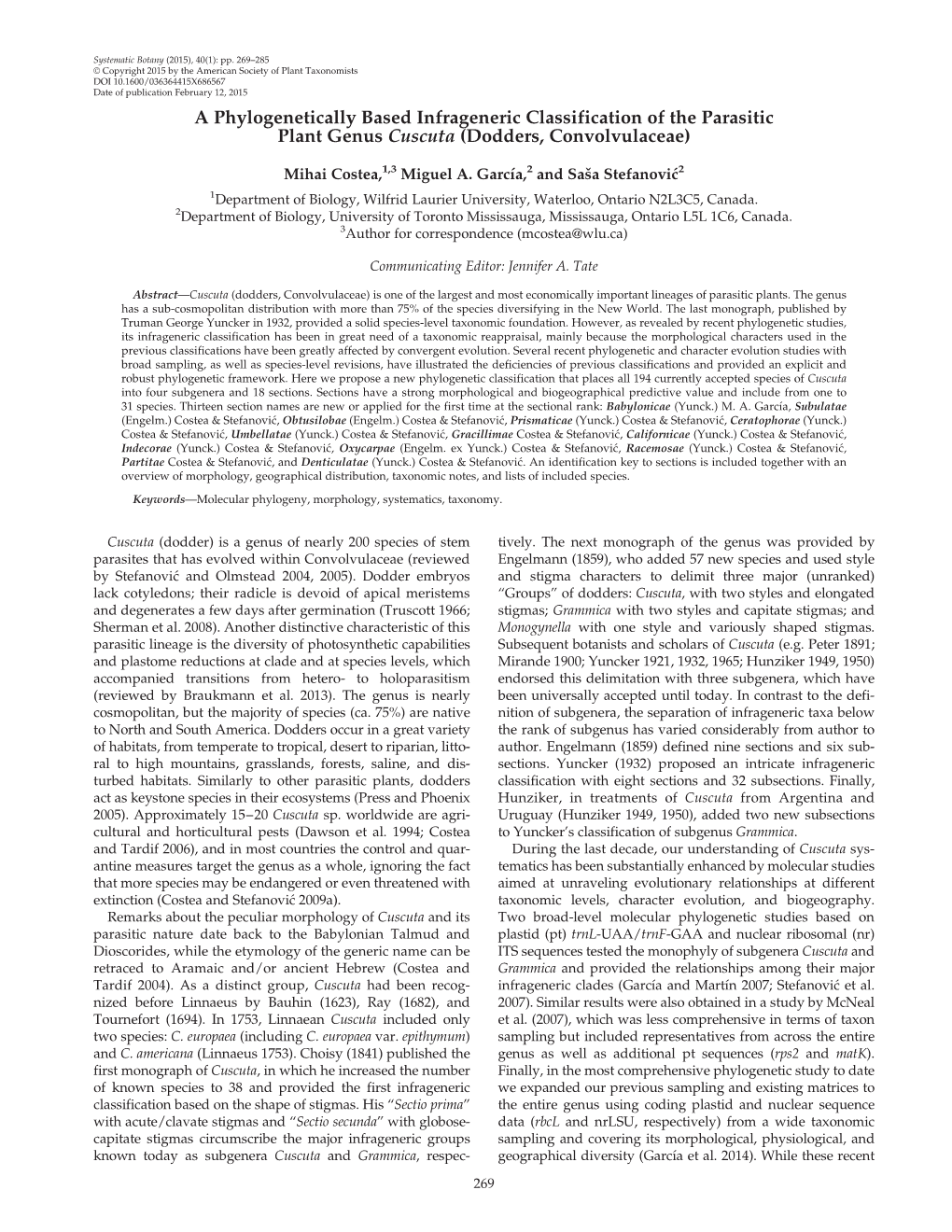 A Phylogenetically Based Infrageneric Classification of the Parasitic Plant Genus Cuscuta (Dodders, Convolvulaceae)