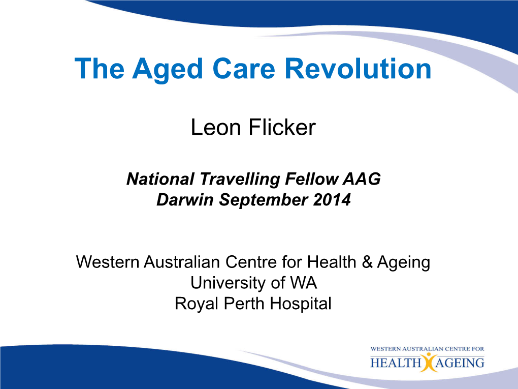 The Aged Care Revolution