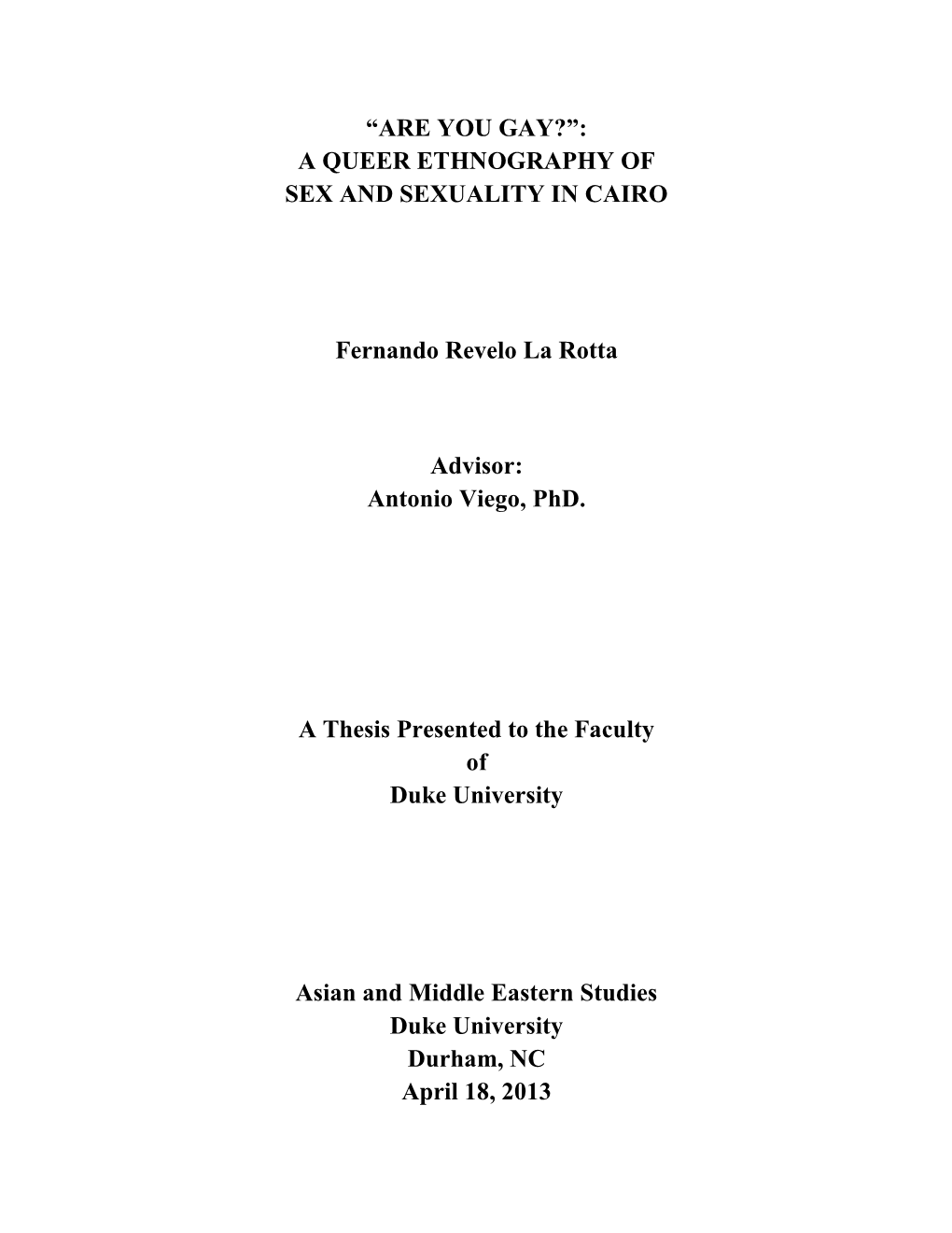 Are You Gay?”: a Queer Ethnography of Sex and Sexuality in Cairo