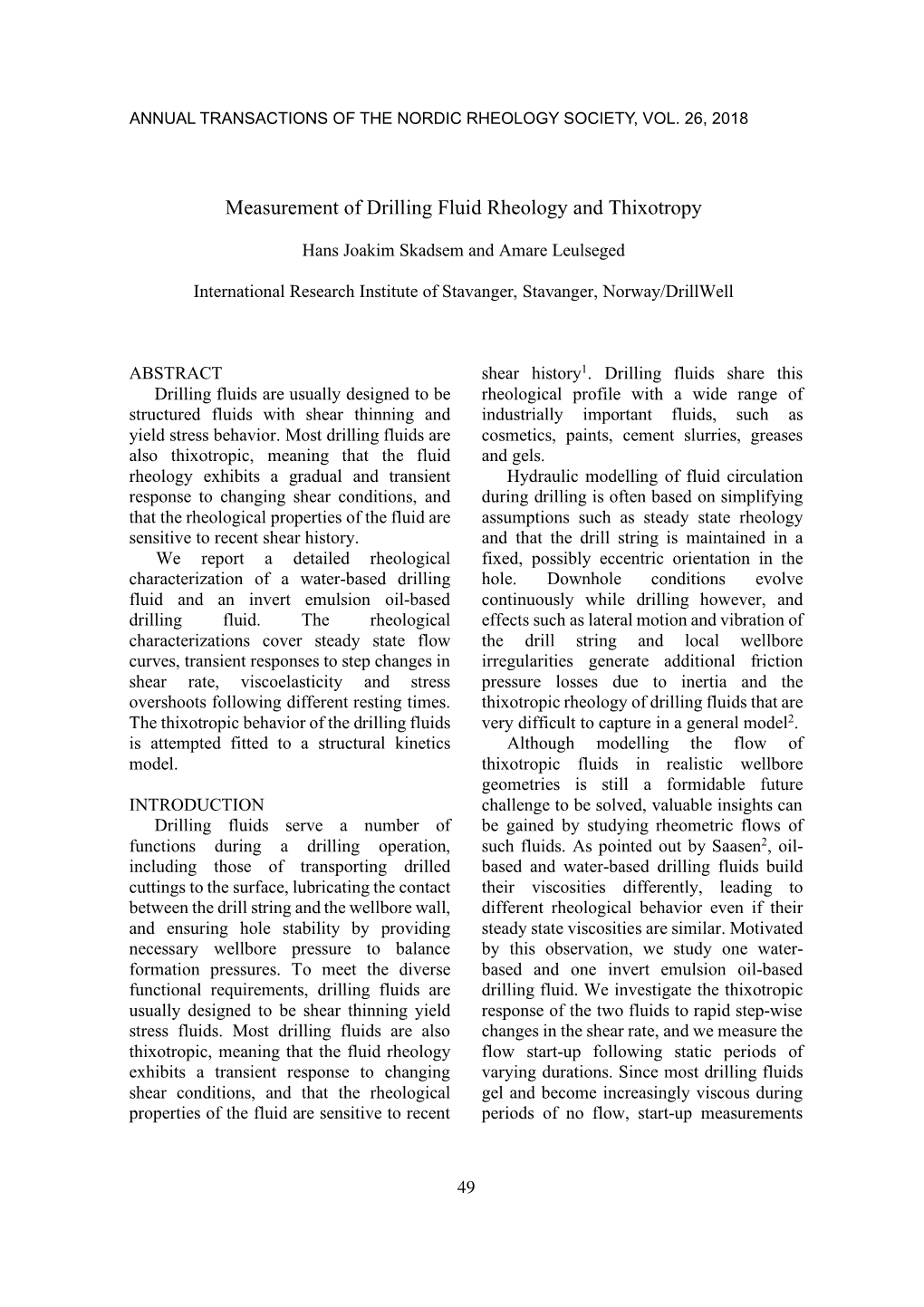 Measurement of Drilling Fluid Rheology and Thixotropy