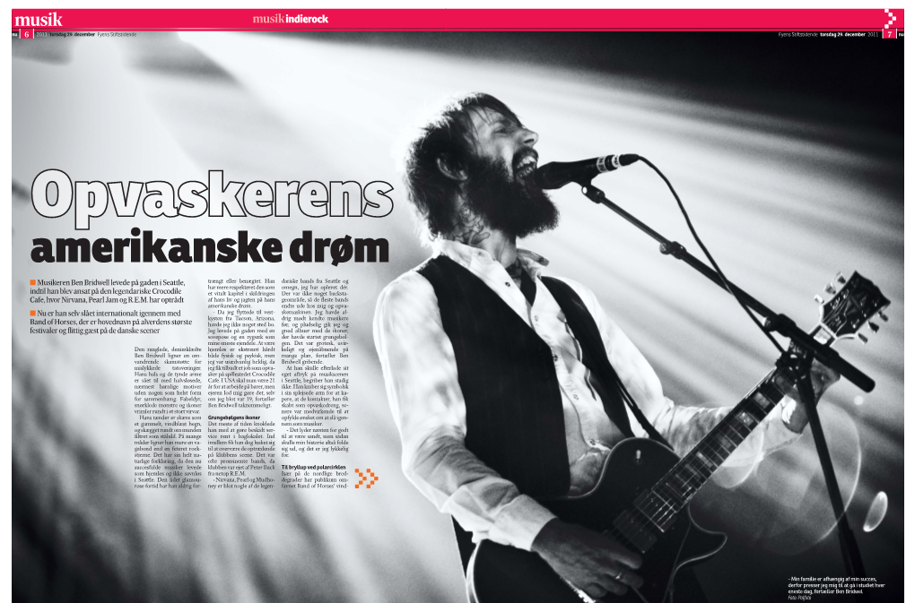 Band of Horses, Der Er Hovednavn På Alverdens Største Havde Jeg Ikke Noget Sted Bo