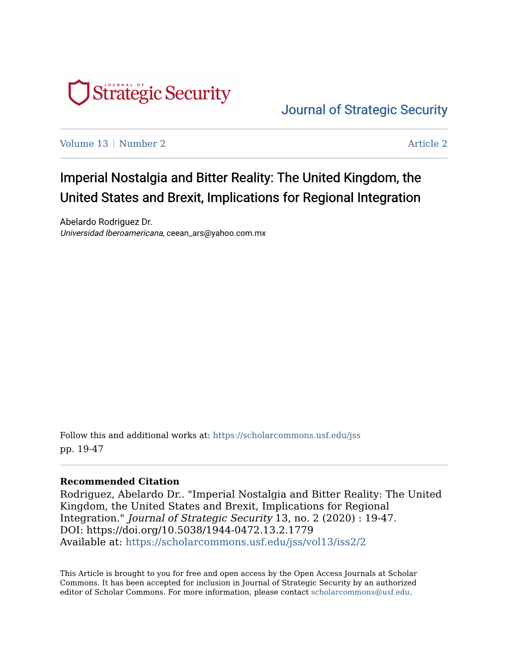 Imperial Nostalgia and Bitter Reality: the United Kingdom, the United States and Brexit, Implications for Regional Integration