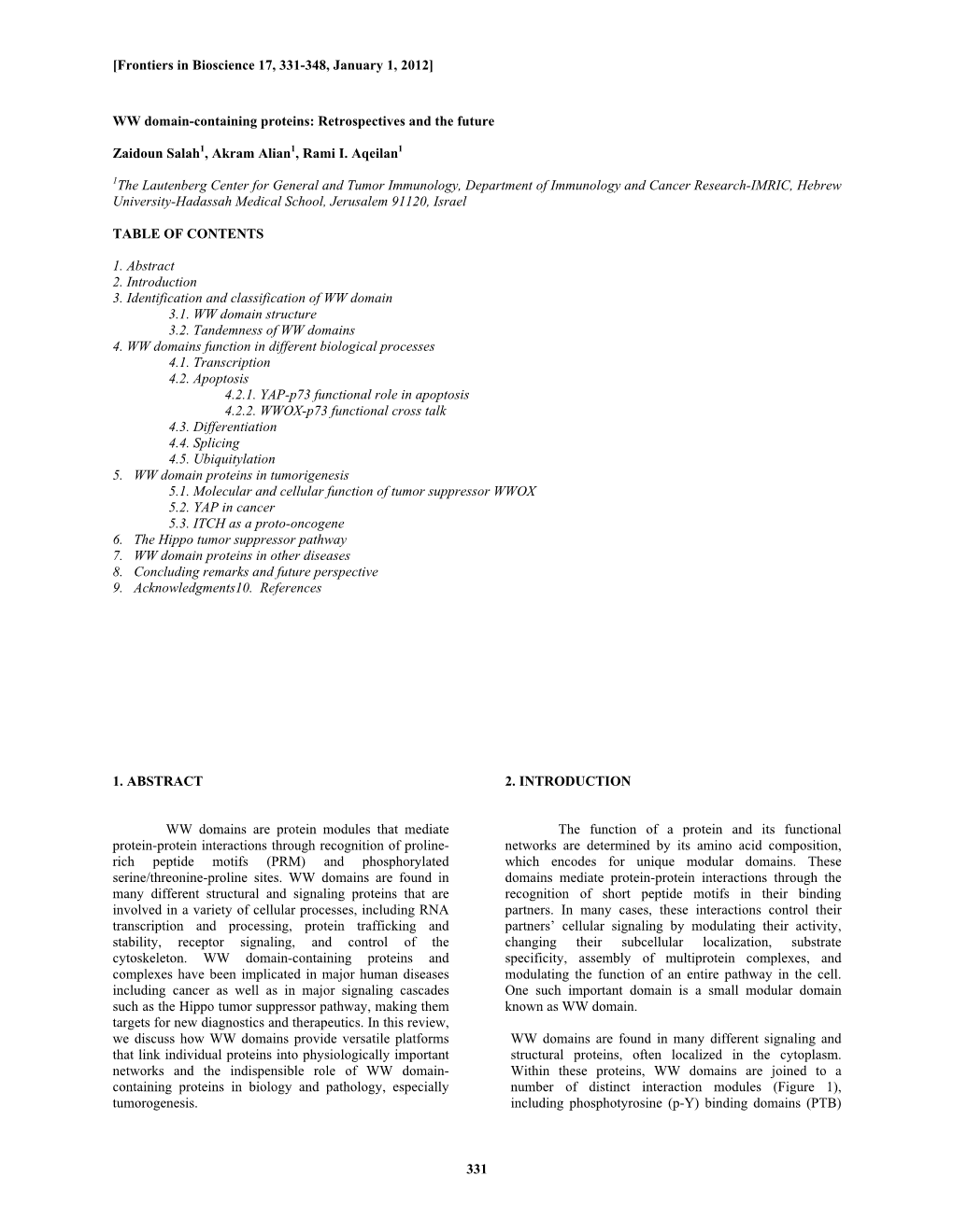 WW Domain-Containing Proteins: Retrospectives and the Future