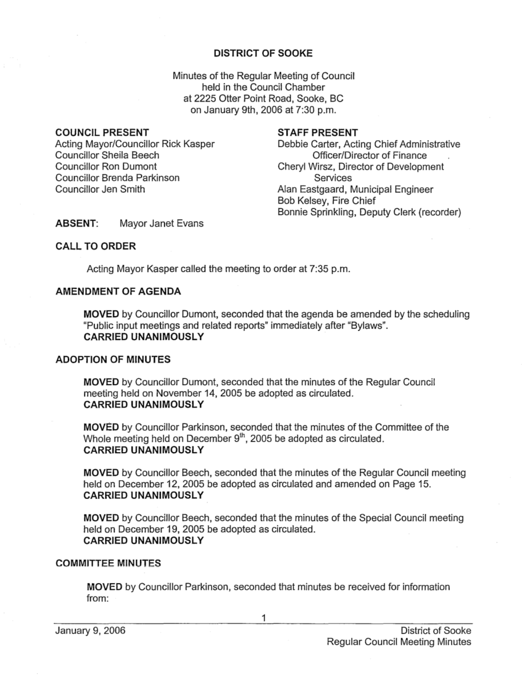 DISTRICT of SOOKE Minutes of the Regular Meeting of Council Held In