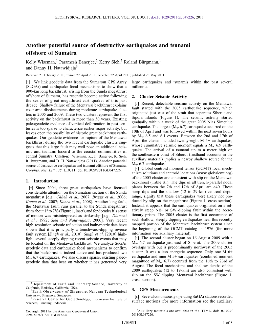 Another Potential Source of Destructive Earthquakes and Tsunami Offshore of Sumatra Kelly Wiseman,1 Paramesh Banerjee,2 Kerry Sieh,2 Roland Bürgmann,1 and Danny H