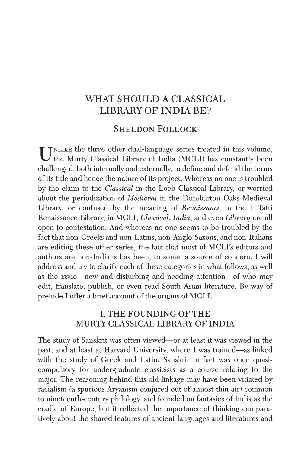 WHAT SHOULD a CLASSICAL LIBRARY of INDIA BE? Sheldon Pollock