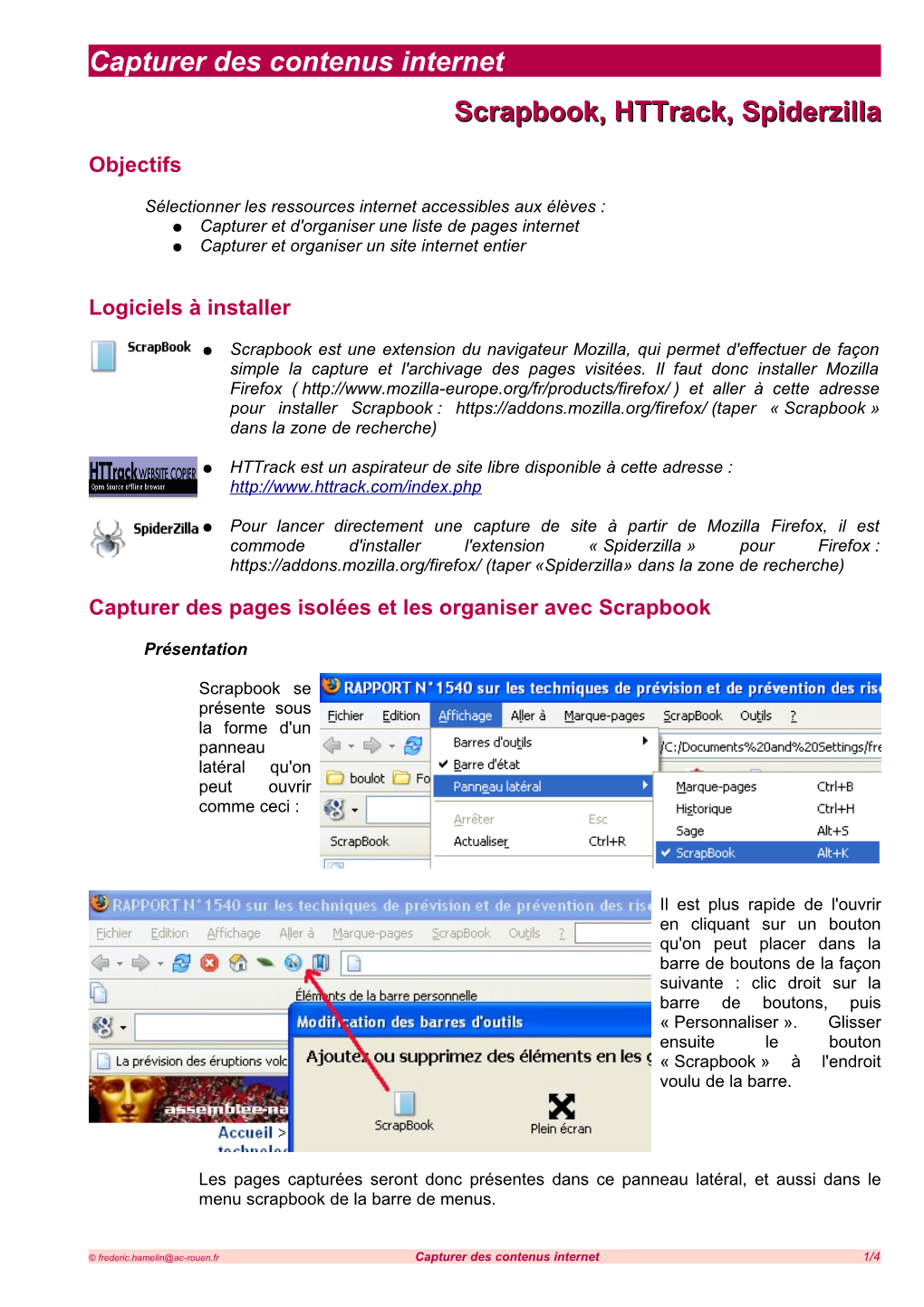 Capturer Des Contenus Internet Scrapbook, Httrack, Spiderzilla