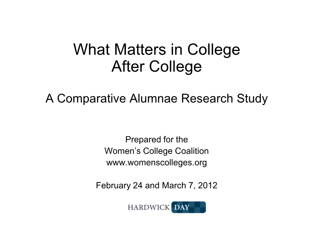 What Matters in College After College a Comparative Alumni Research