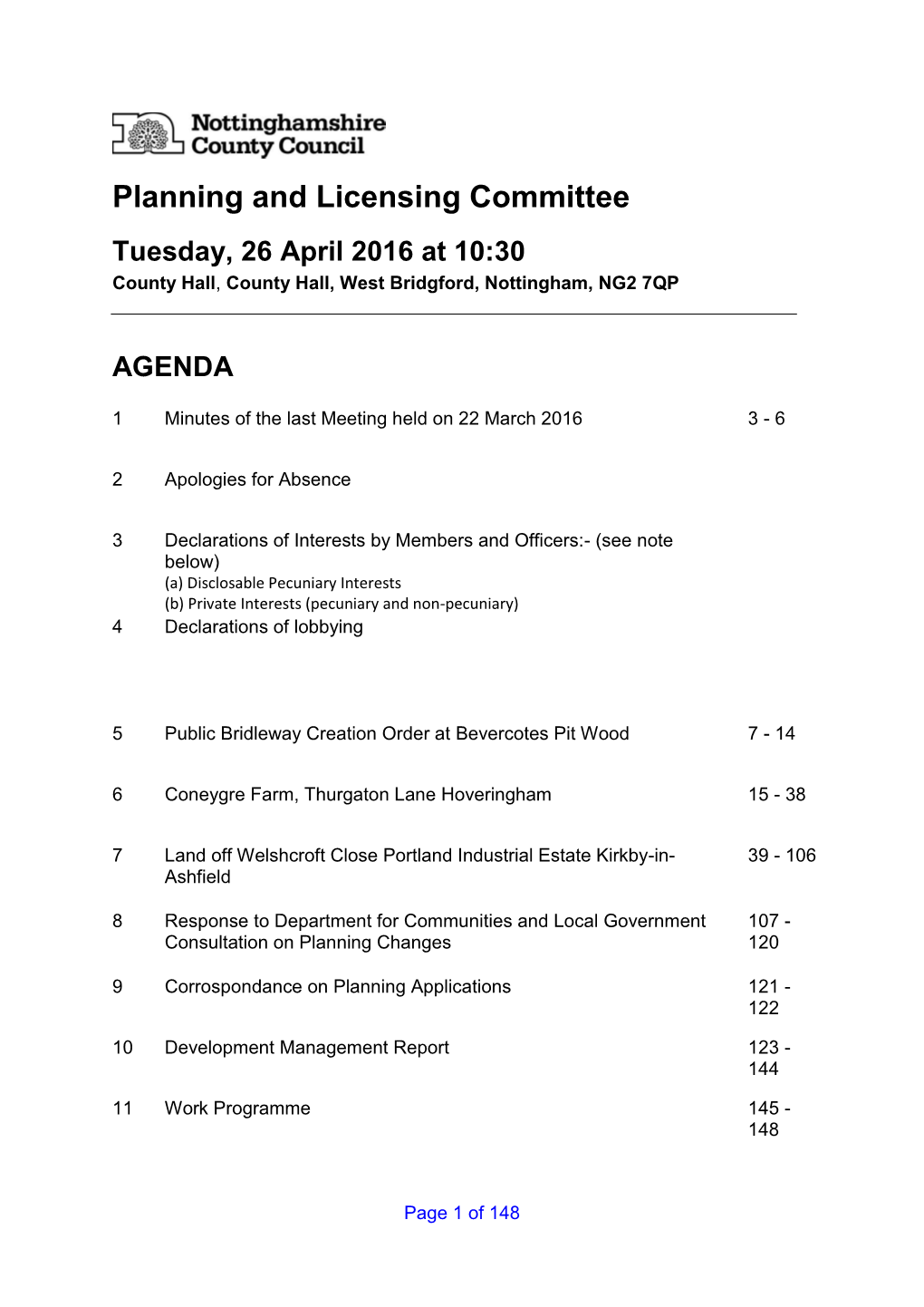 Planning and Licensing Committee Tuesday, 26 April 2016 at 10:30 County Hall, County Hall, West Bridgford, Nottingham, NG2 7QP