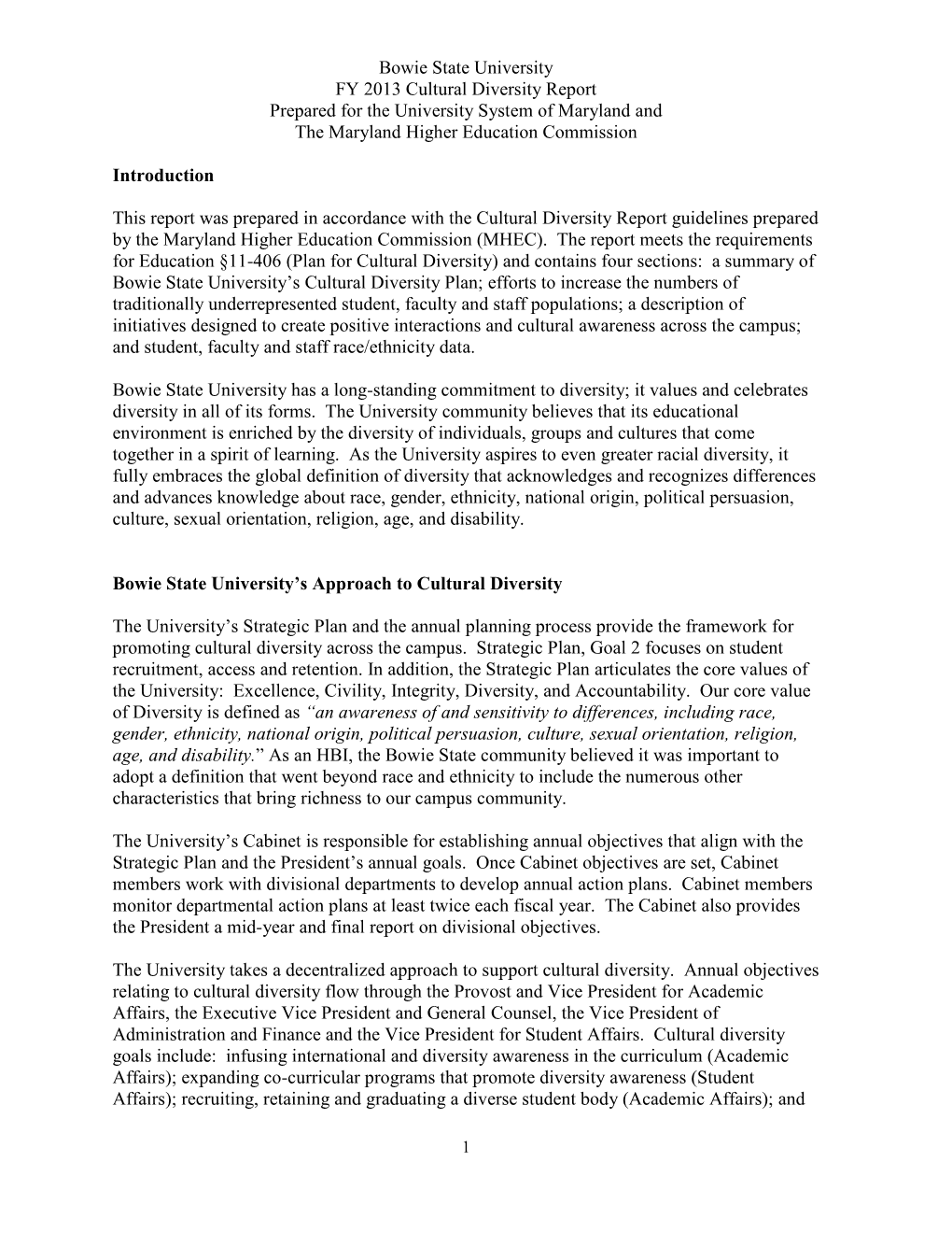 Bowie State University FY 2013 Cultural Diversity Report Prepared for the University System of Maryland and the Maryland Higher Education Commission