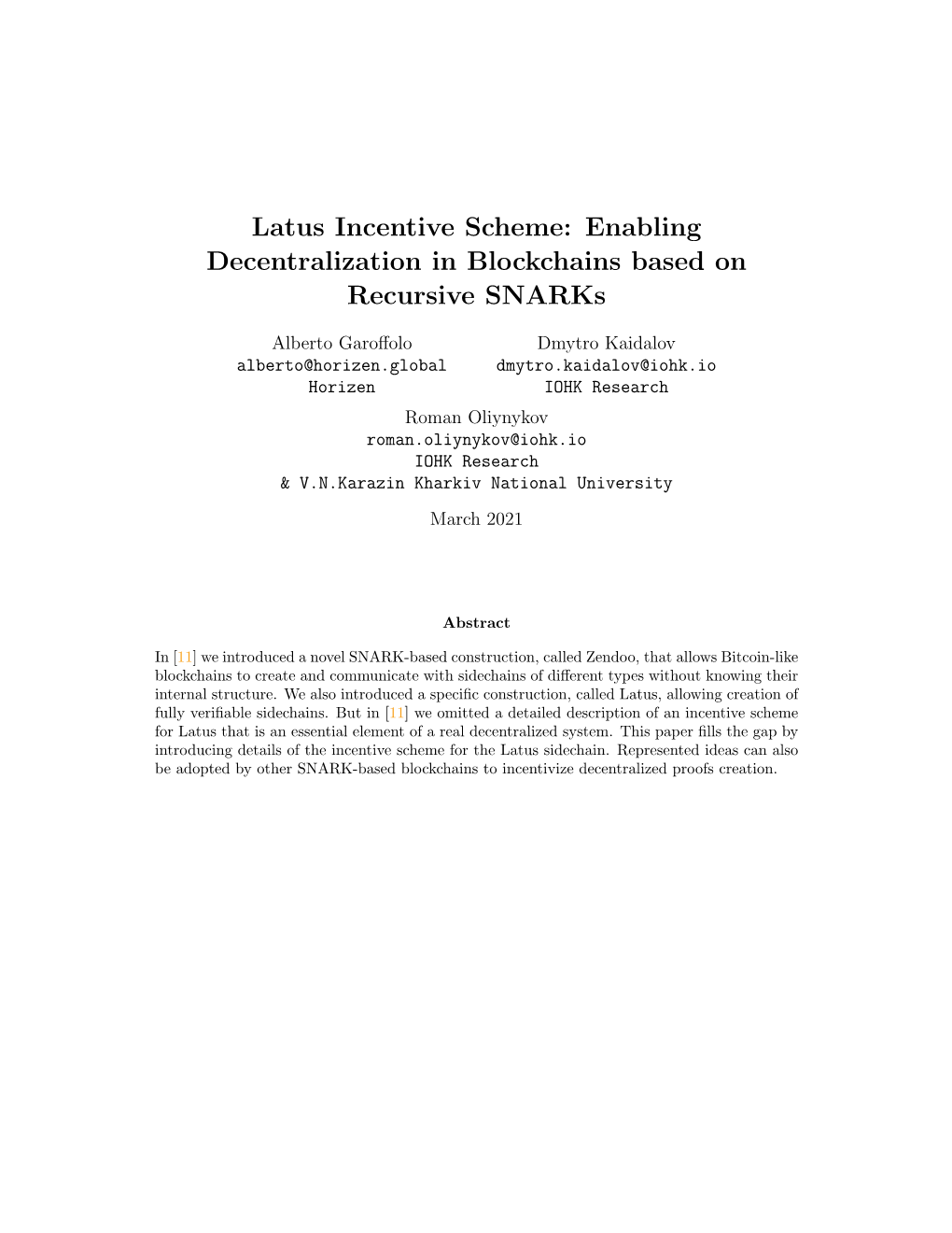 Latus Incentive Scheme: Enabling Decentralization in Blockchains Based on Recursive Snarks