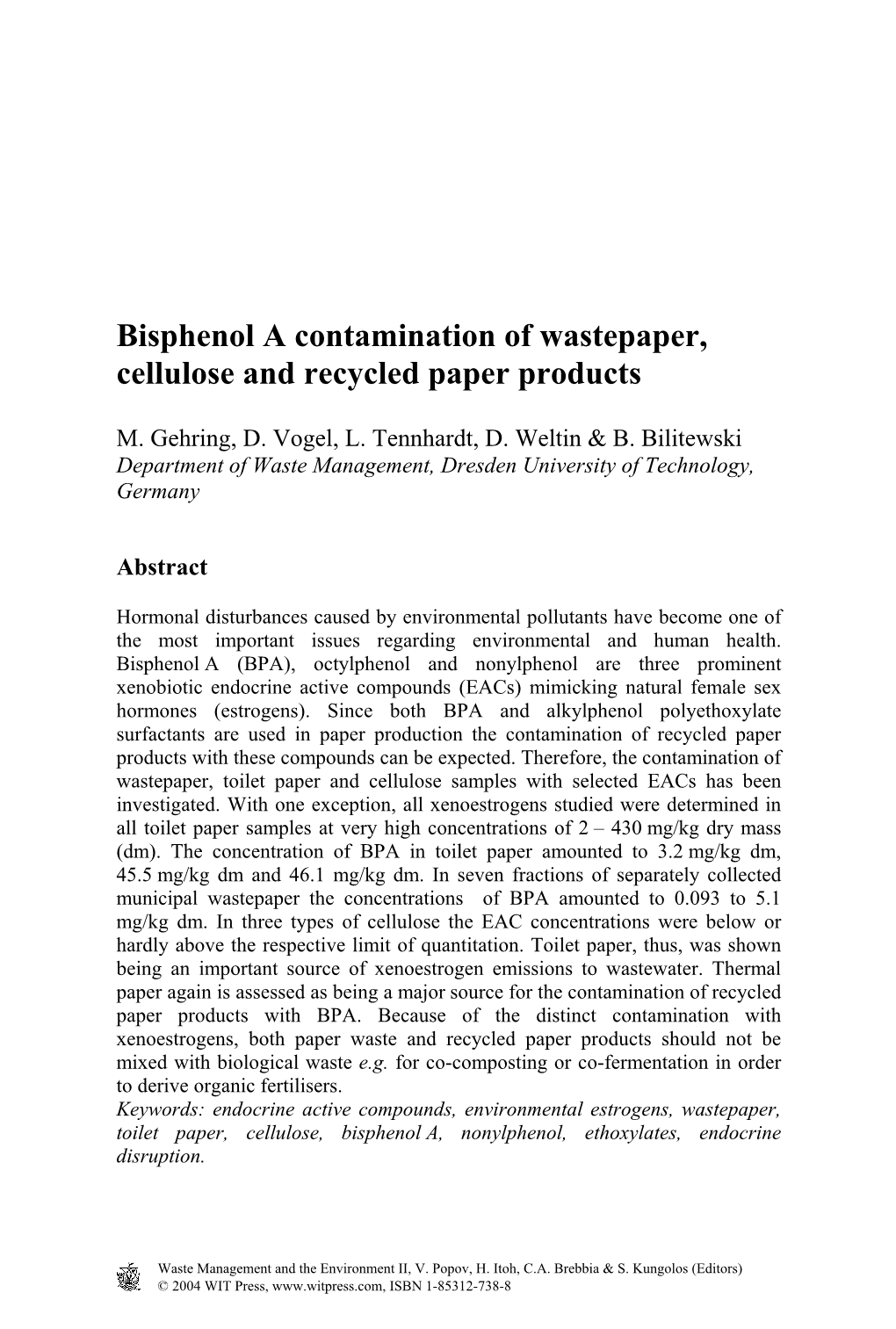 Bisphenol a Contamination of Wastepaper, Cellulose and Recycled Paper Products