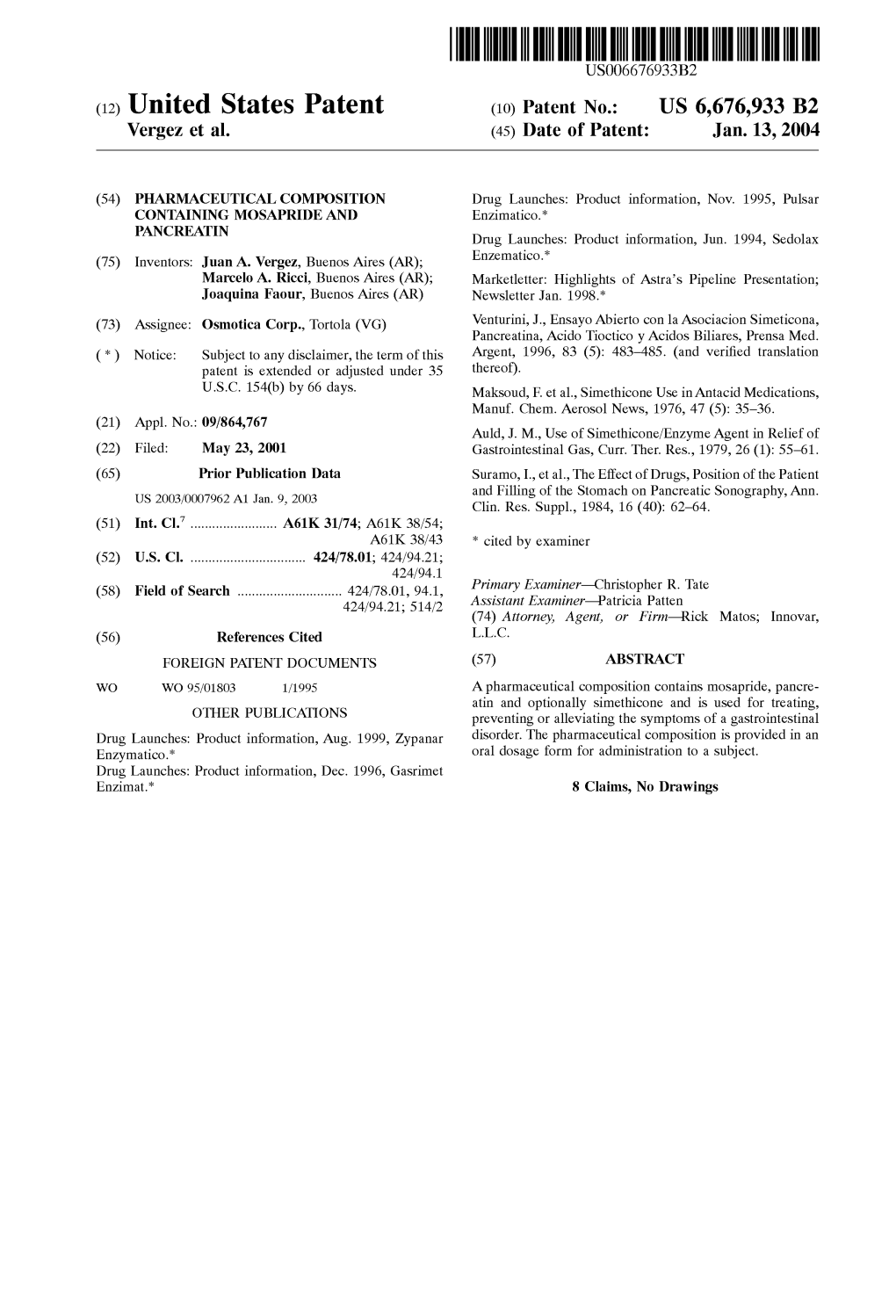 (12) United States Patent (10) Patent No.: US 6,676,933 B2 Vergez Et Al