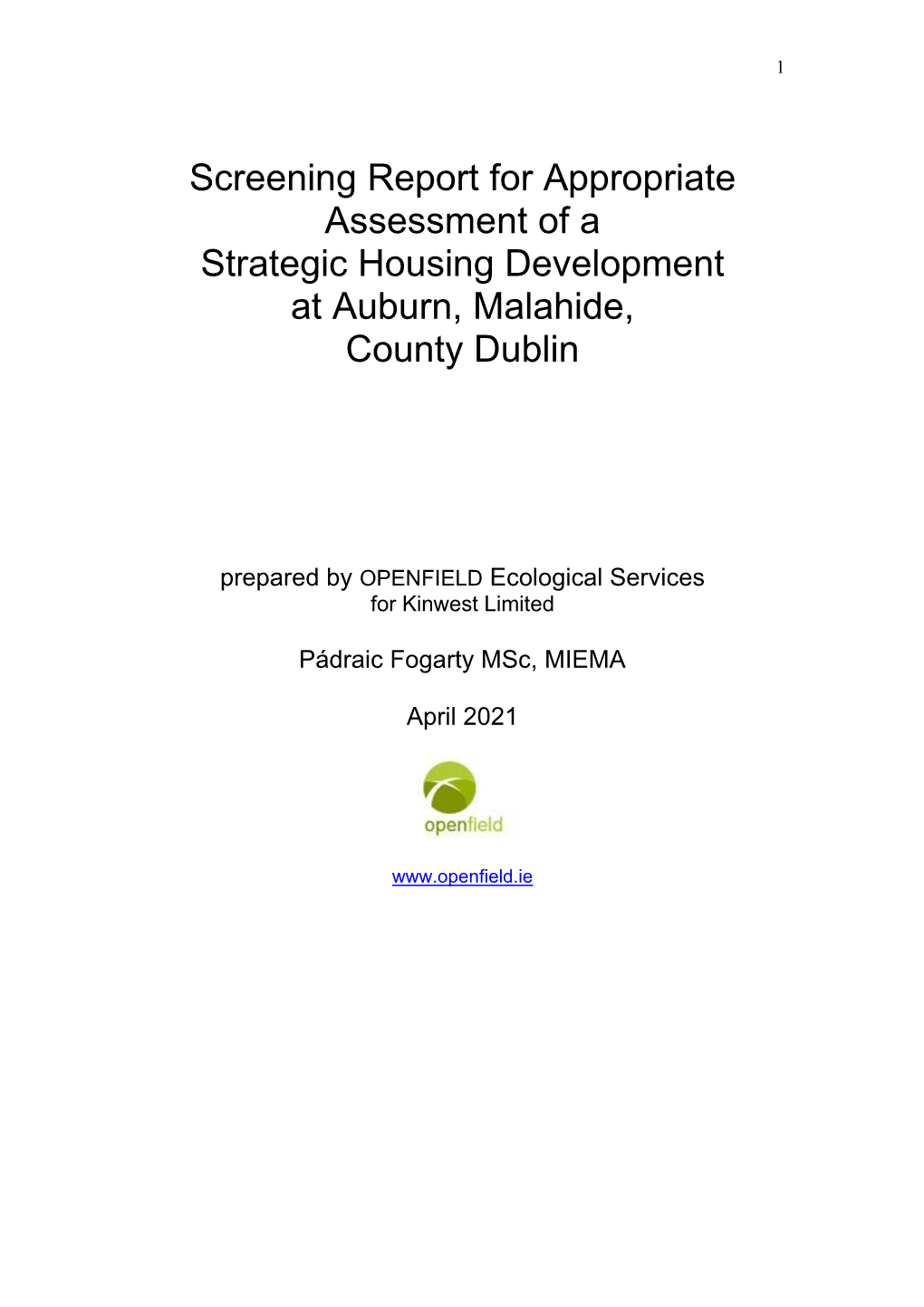 Ecological Impact Assessment for a Proposed Development On