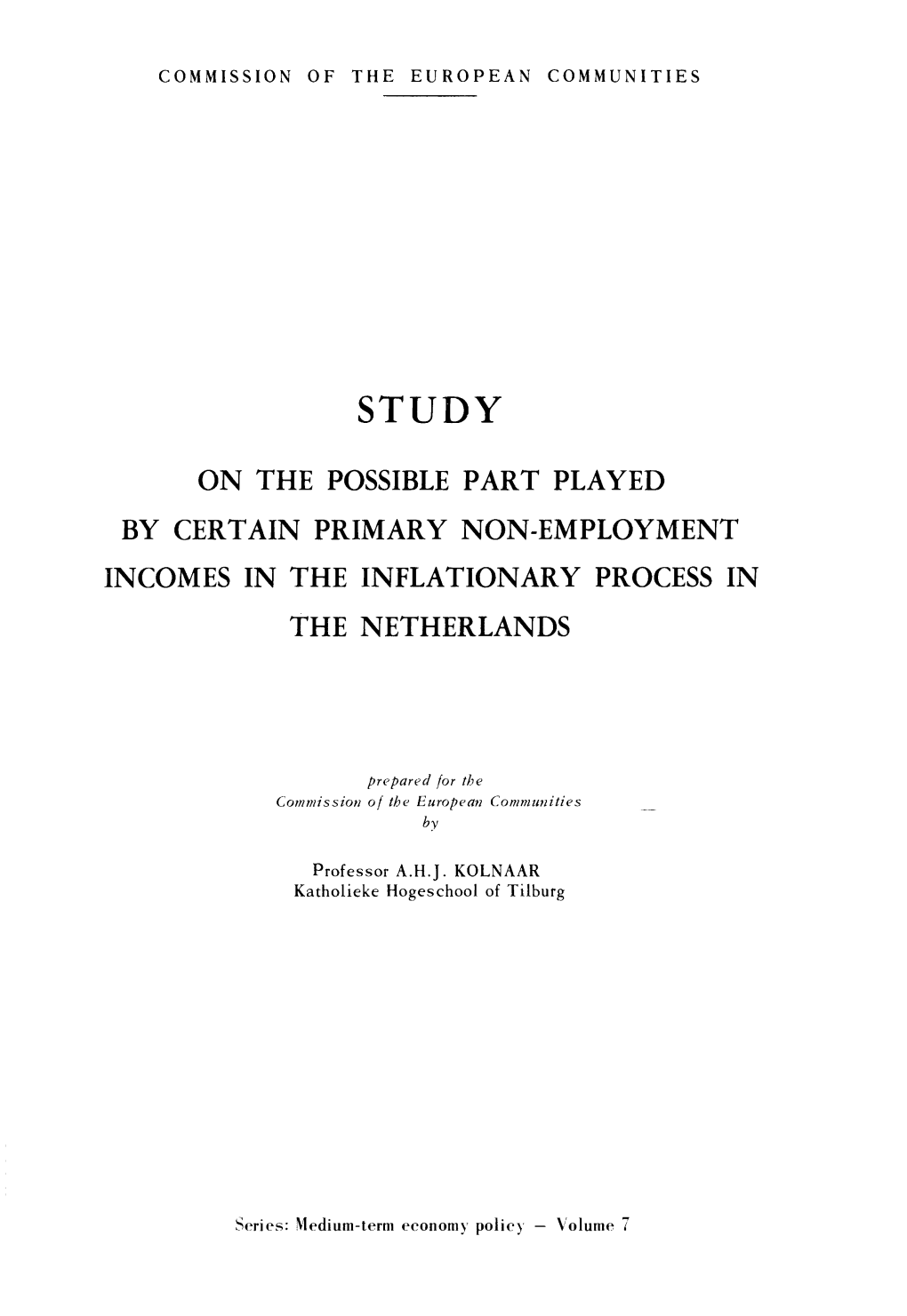 On the Possible Part Played by Certain Primary Non-Employment Incomes in the Inflationary Process in the Netherlands