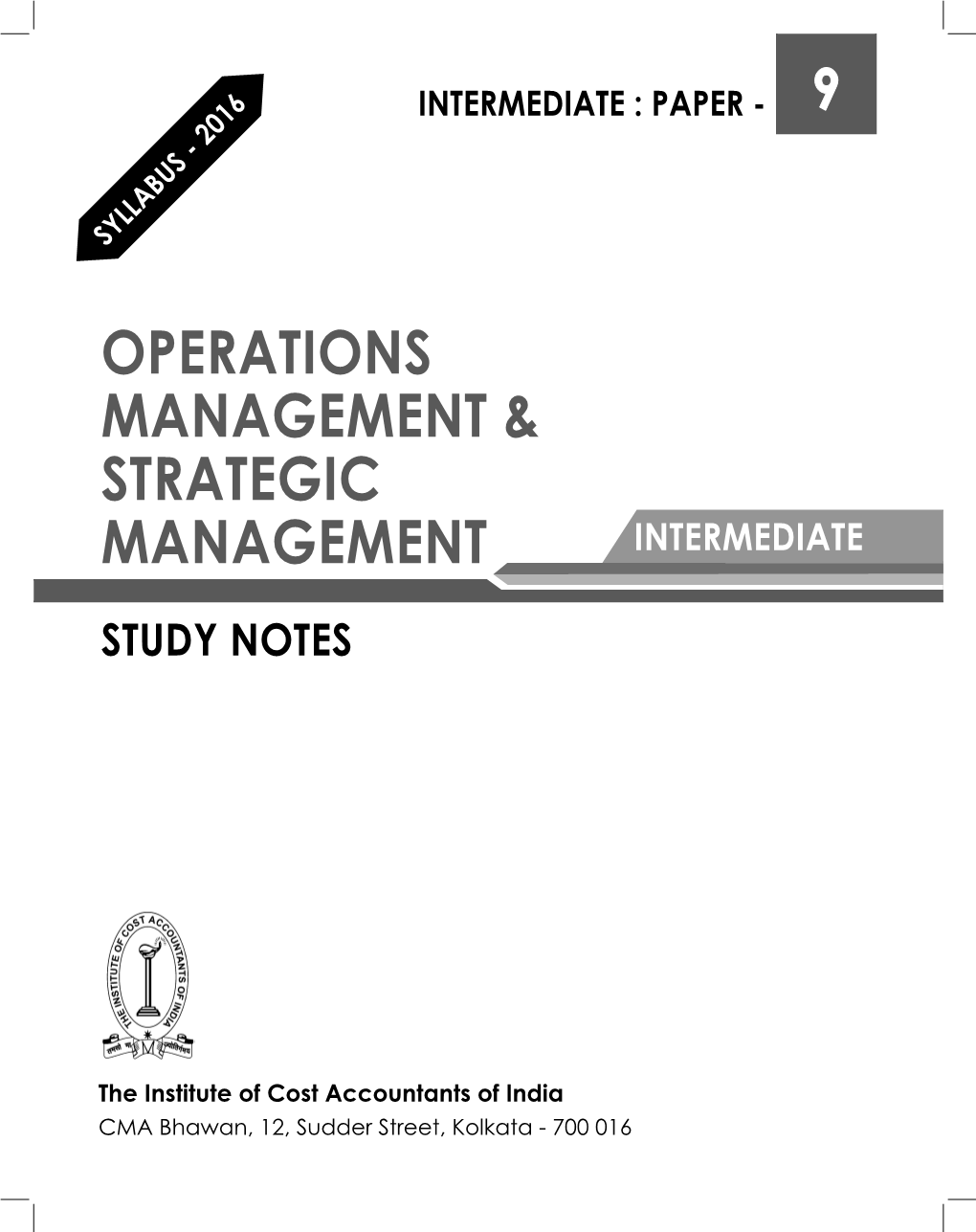 Paper 9: Operations Management & Strategic Management