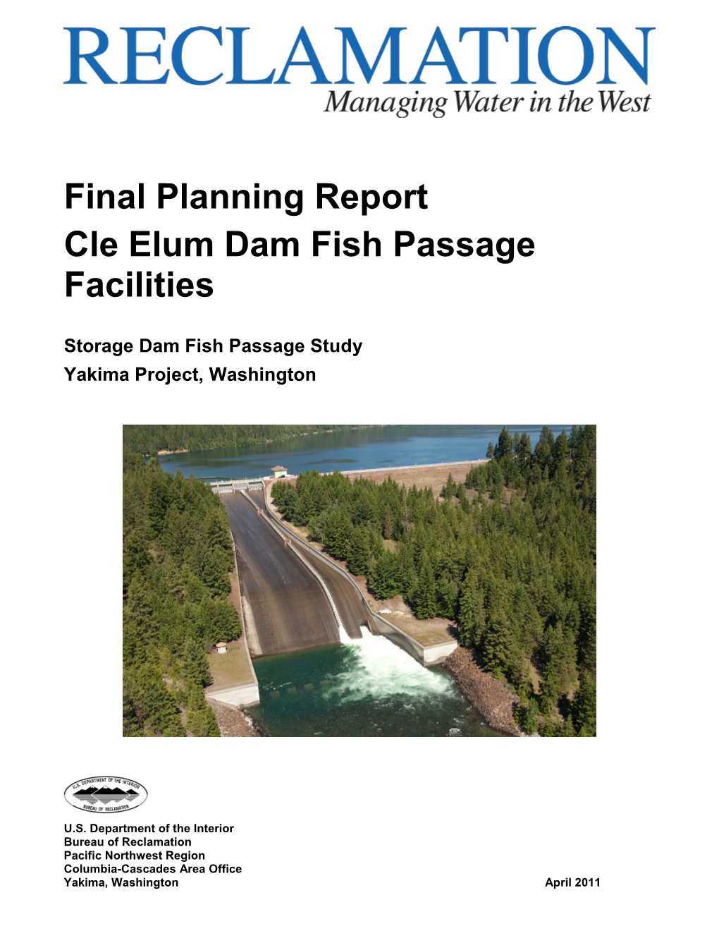 Final Planning Report Cle Elum Dam Fish Passage Facilities