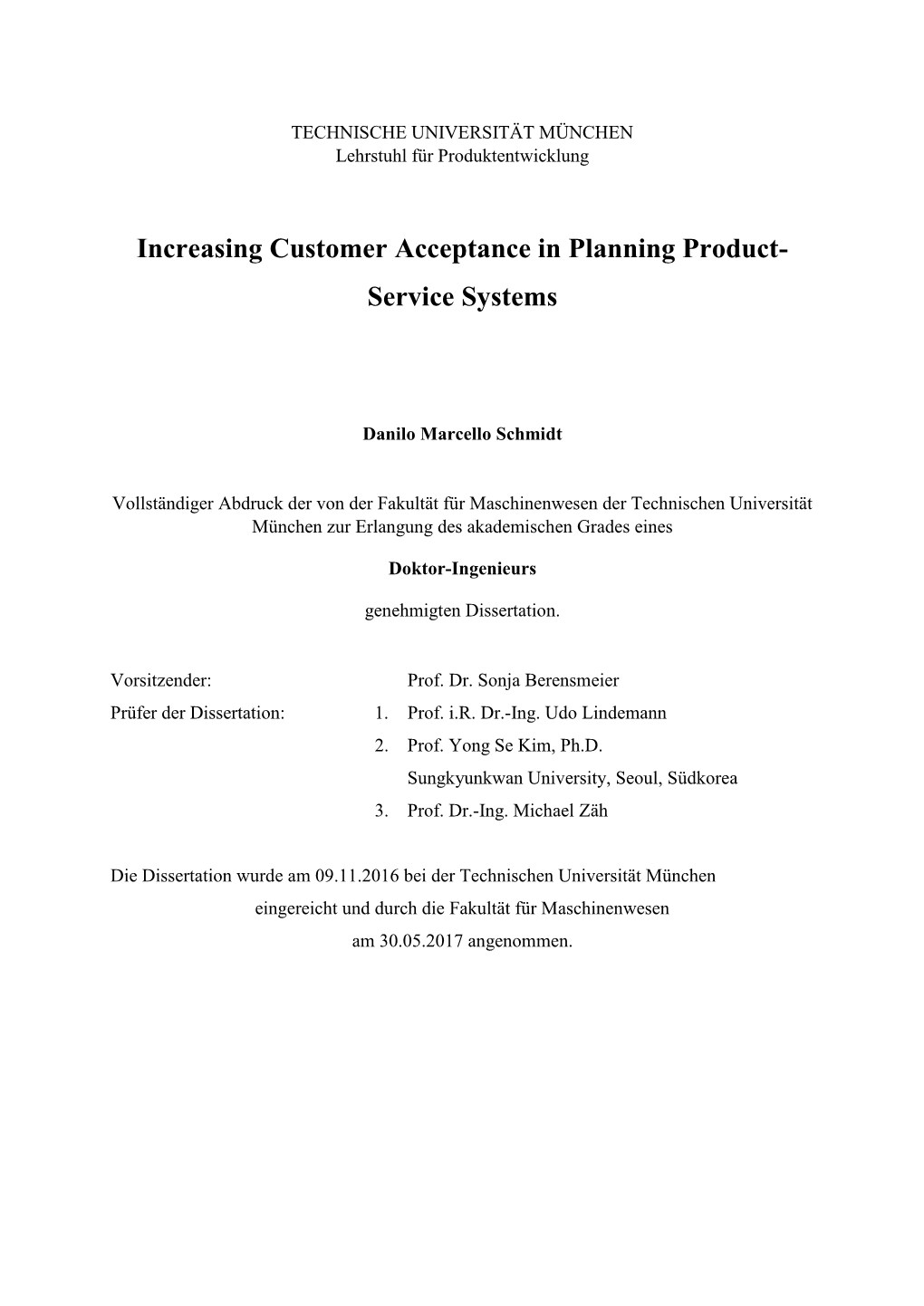 Increasing Customer Acceptance in Planning Product- Service Systems