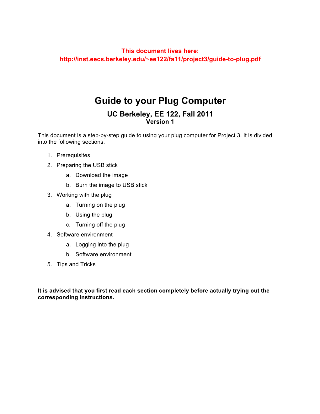 Guide to Your Plug Computer UC Berkeley, EE 122, Fall 2011 Version 1