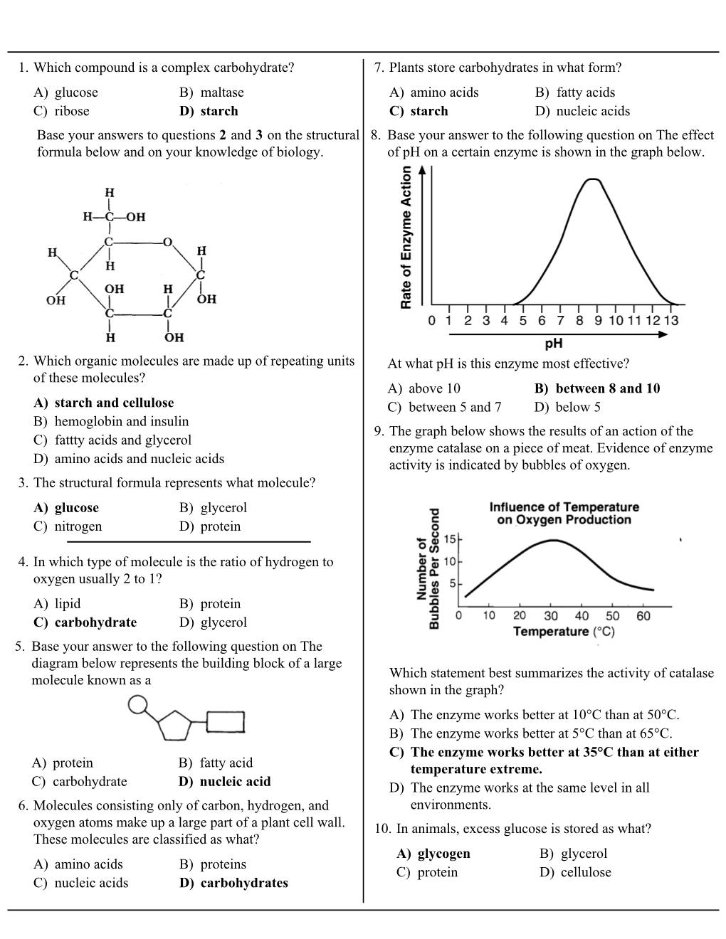 A) Glucose B) Maltase C) Ribose D) Starch 1. Which Compound Is a Complex Carbohydrate? Base Your Answers to Questions 2 and 3 On