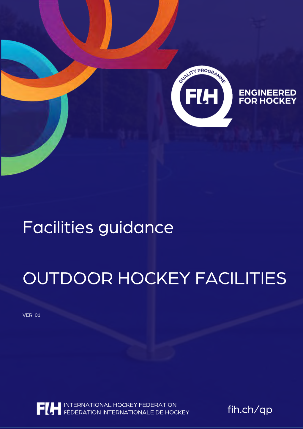 Facilities Guidance OUTDOOR HOCKEY FACILITIES