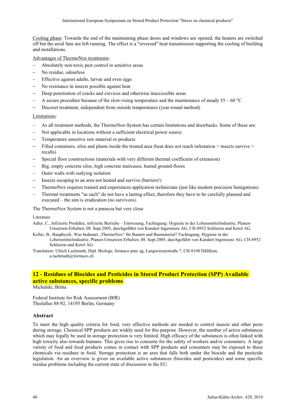 Residues of Biocides and Pesticides in Stored Product Protection (SPP) Available Active Substances, Specific Problems Michalski, Britta