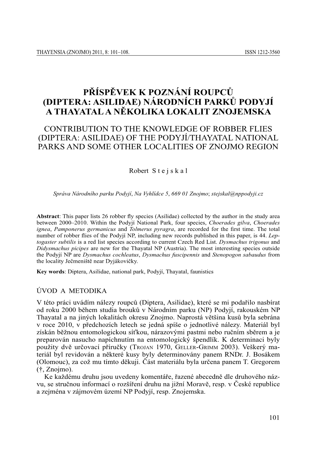 Diptera: Asilidae) Národních Parků Podyjí a Thayatal a Několika Lokalit Znojemska