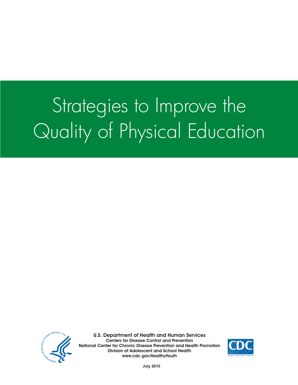 Strategies to Improve the Quality of Physical Education