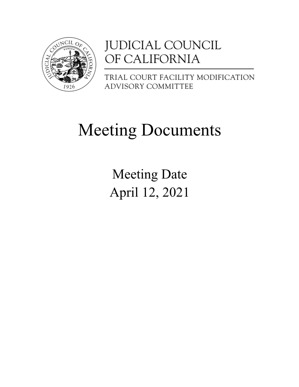 Meeting Date April 12, 2021 Tcfmac@Jud.Ca.Gov