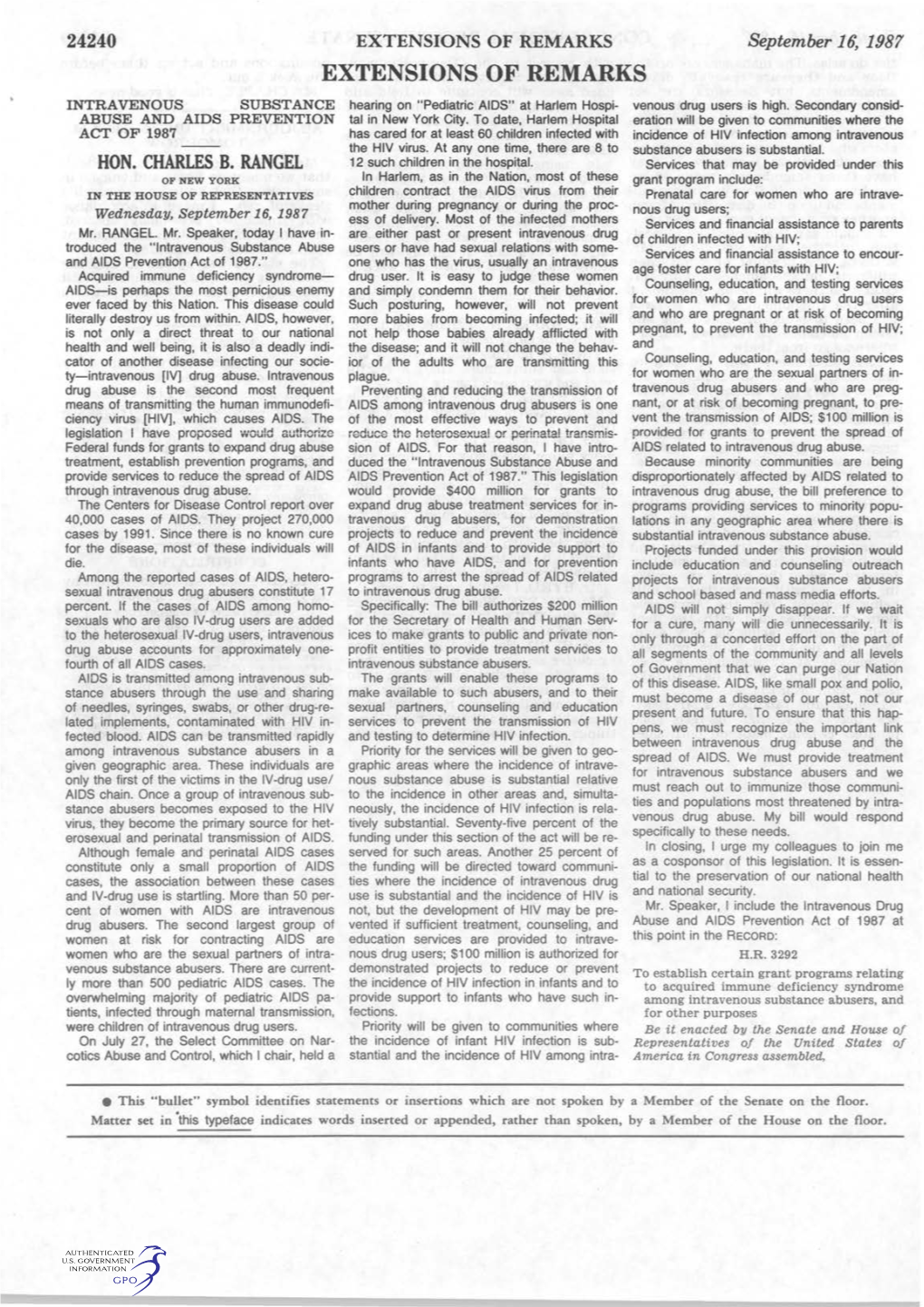 EXTENSIONS of REMARKS September 16, 1987 EXTENSIONS of REMARKS INTRAVENOUS SUBSTANCE Hearing on "Pediatric AIDS" at Harlem Hospi­ Venous Drug Users Is High