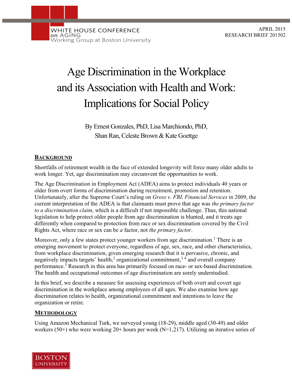 Age Discrimination in the Workplace and Its Association with Health and Work: Implications for Social Policy