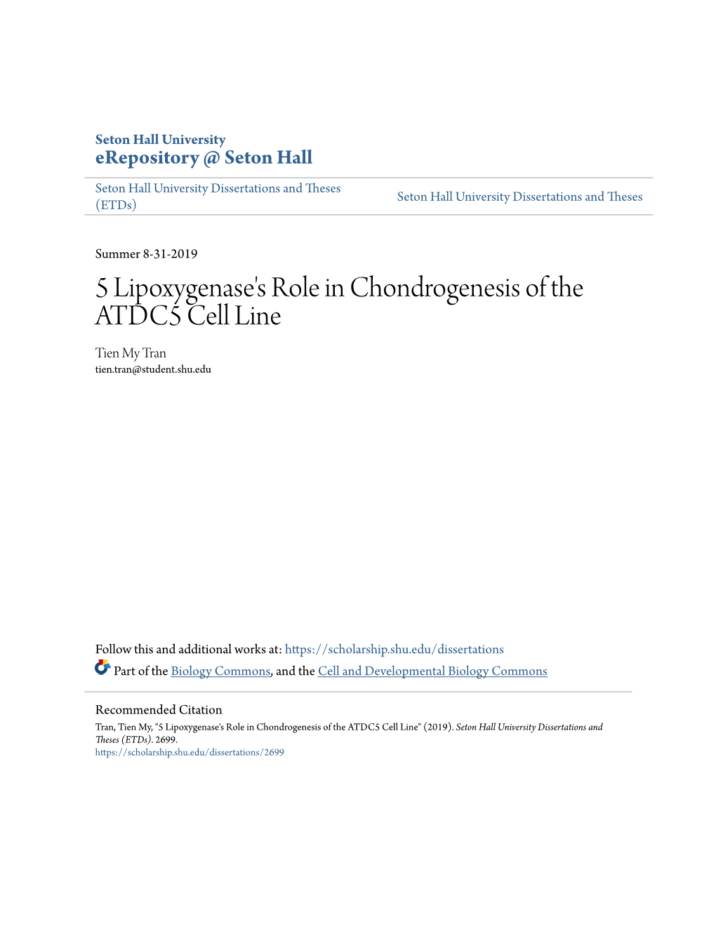 5 Lipoxygenase's Role in Chondrogenesis of the ATDC5 Cell Line Tien My Tran Tien.Tran@Student.Shu.Edu