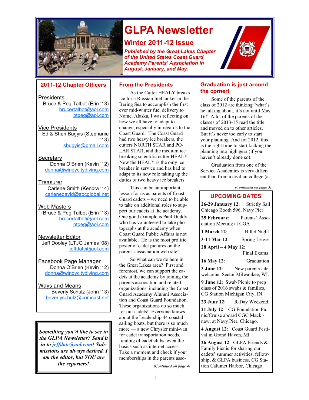 GLPA Newsletter Winter 2011-12 Issue Published by the Great Lakes Chapter of the United States Coast Guard Academy Parents’ Association in August, January, and May