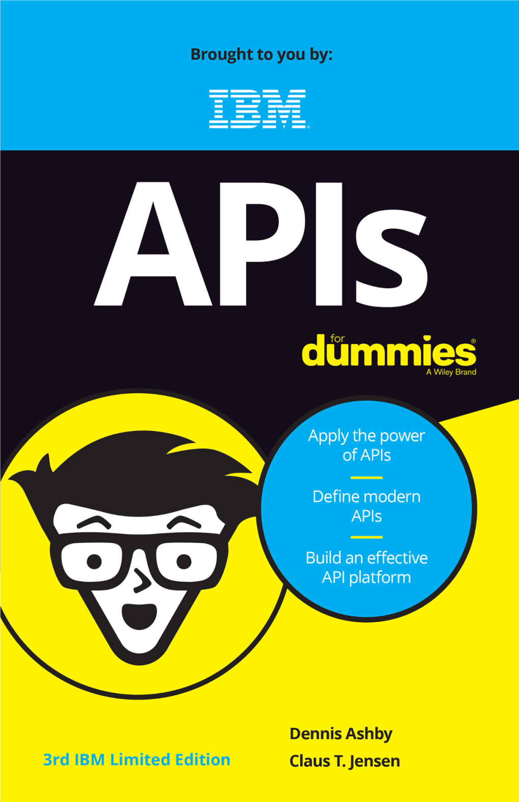 Apis for Dummies®, 3Rd IBM Limited Edition