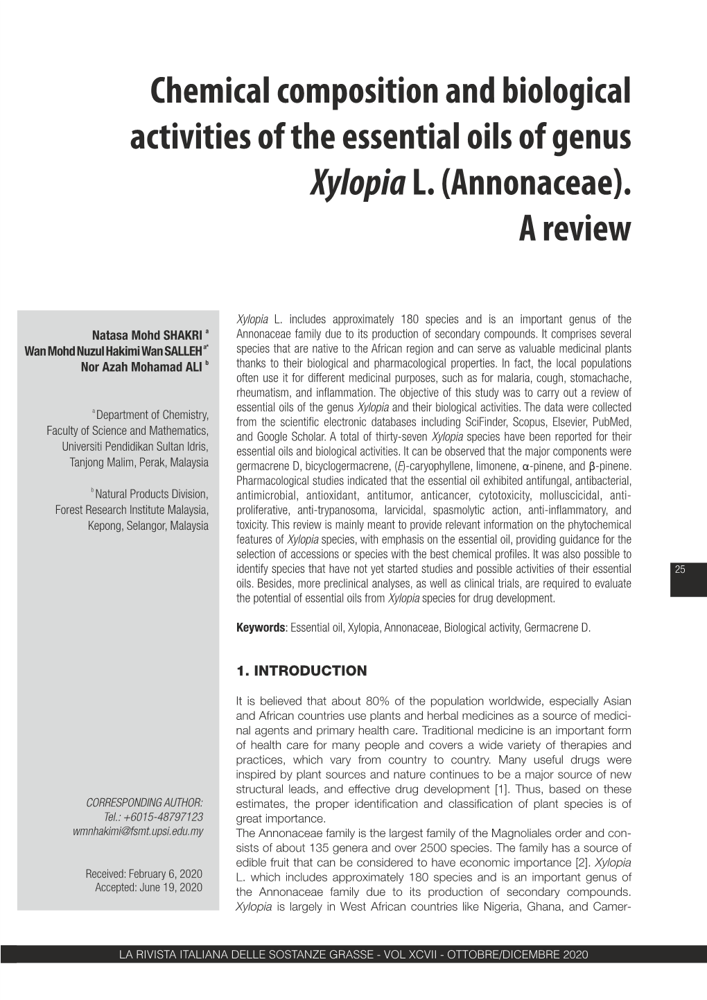 Chemical Composition and Biological Activities of the Essential Oils of Genus Xylopia L