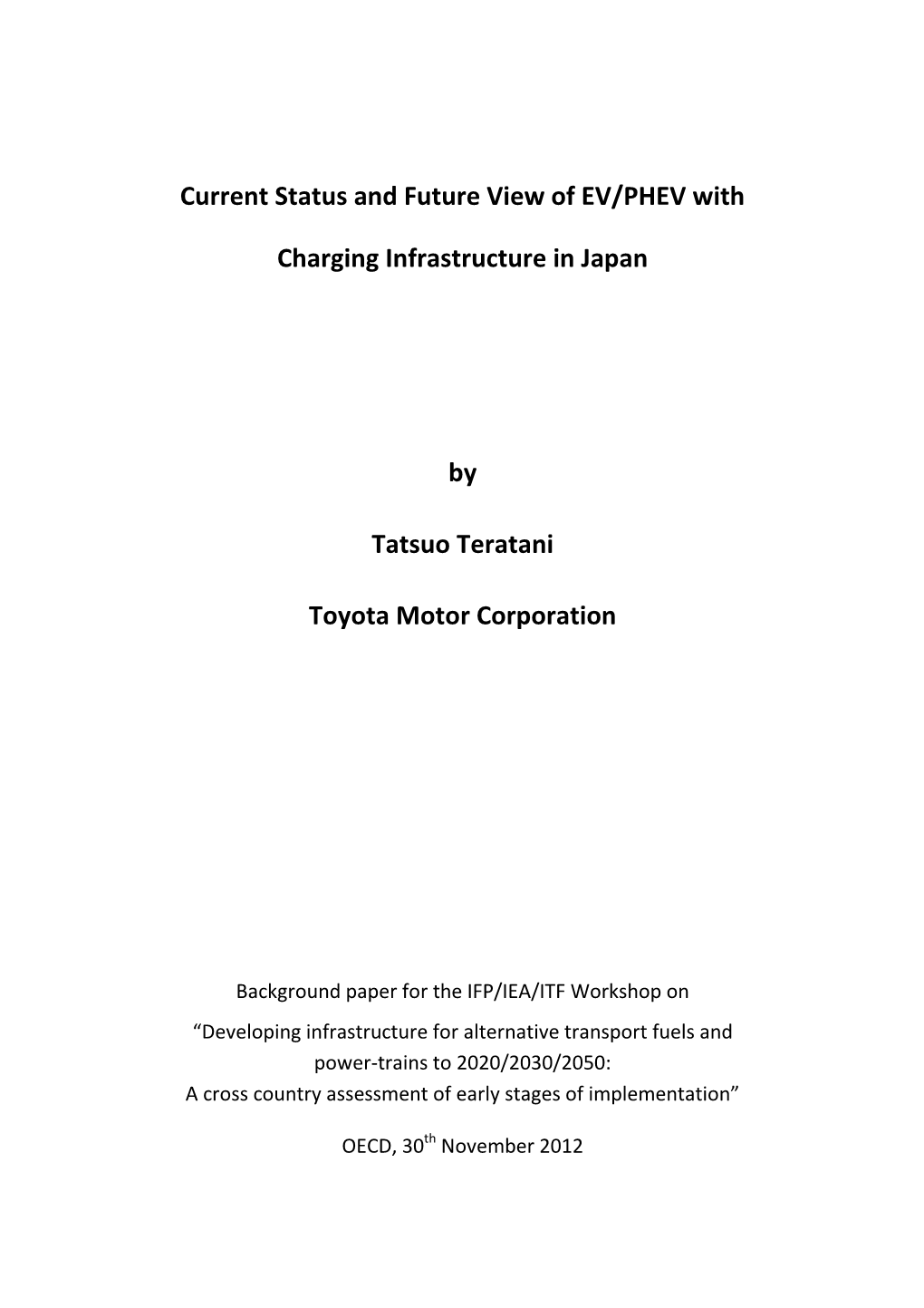 Current Status and Future View of EV/PHEV with Charging