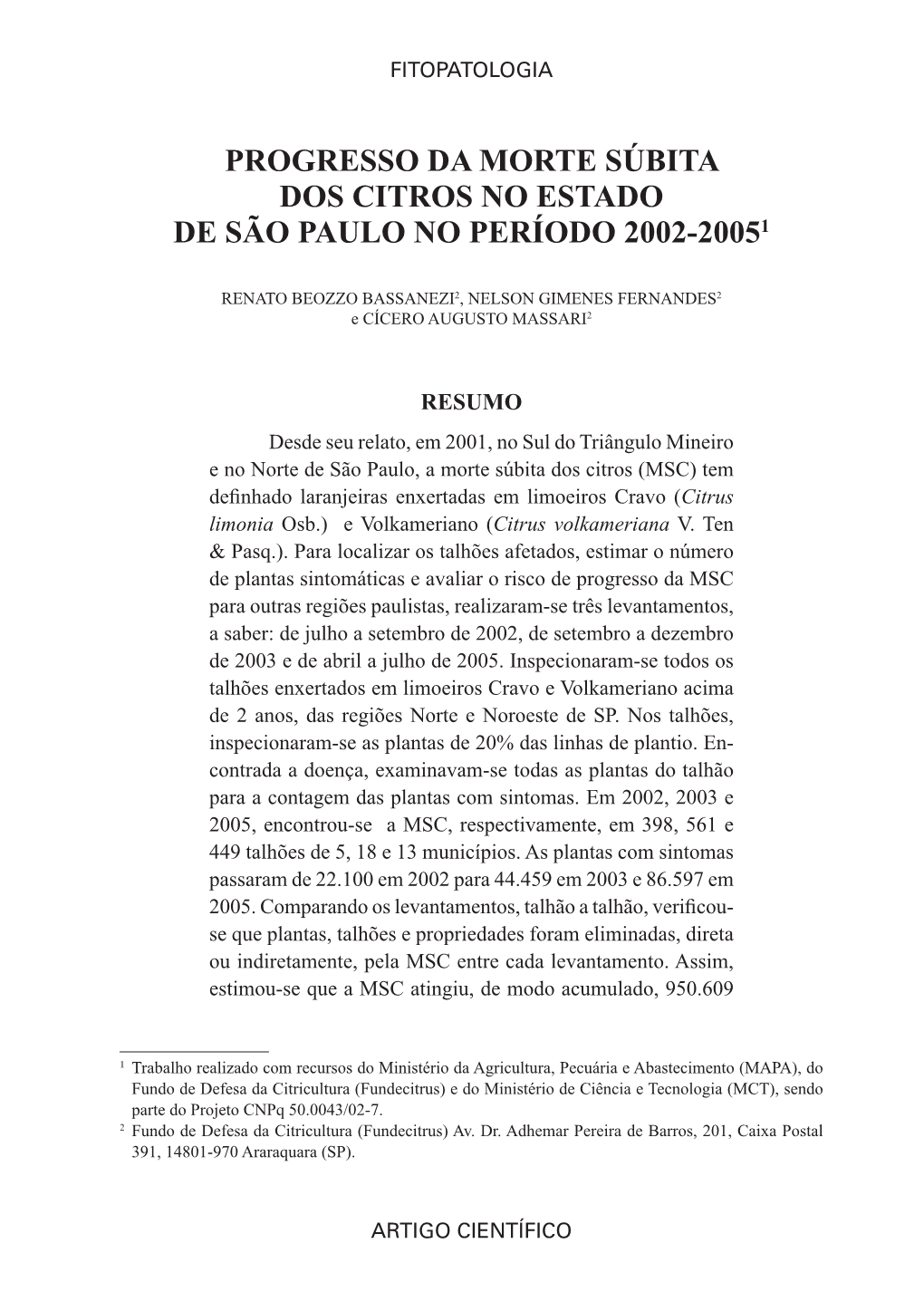 Progresso Da Morte Súbita Dos Citros No Estado De São Paulo No Período 2002-20051