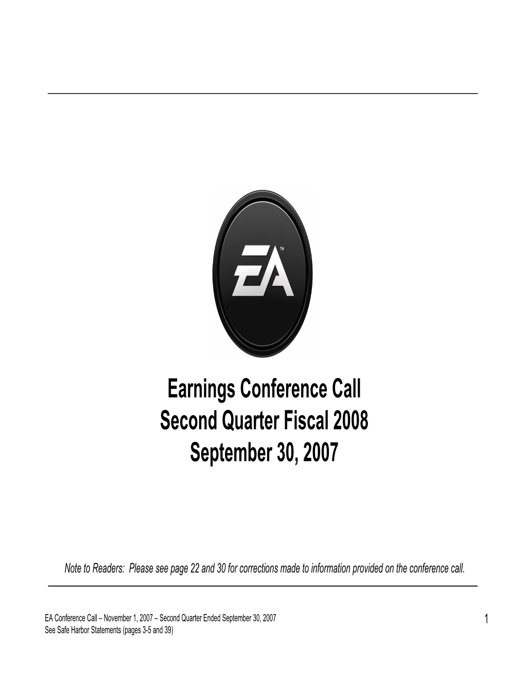 Earnings Conference Call Second Quarter Fiscal 2008 September 30, 2007