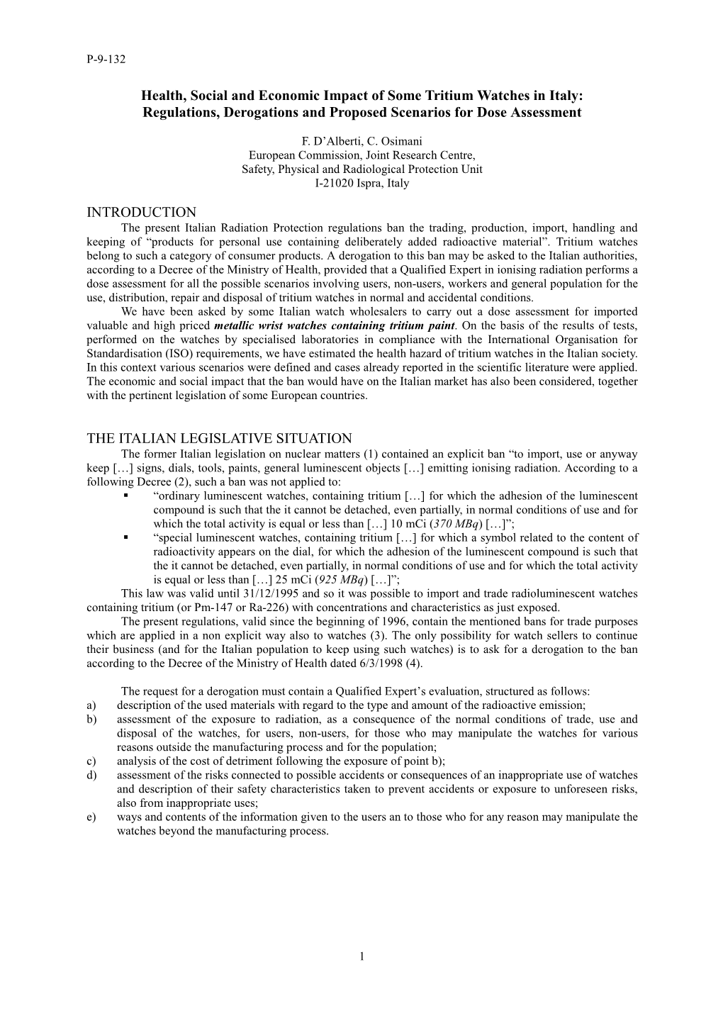 Health, Social and Economic Impact of Some Tritium Watches in Italy: Regulations, Derogations and Proposed Scenarios for Dose Assessment