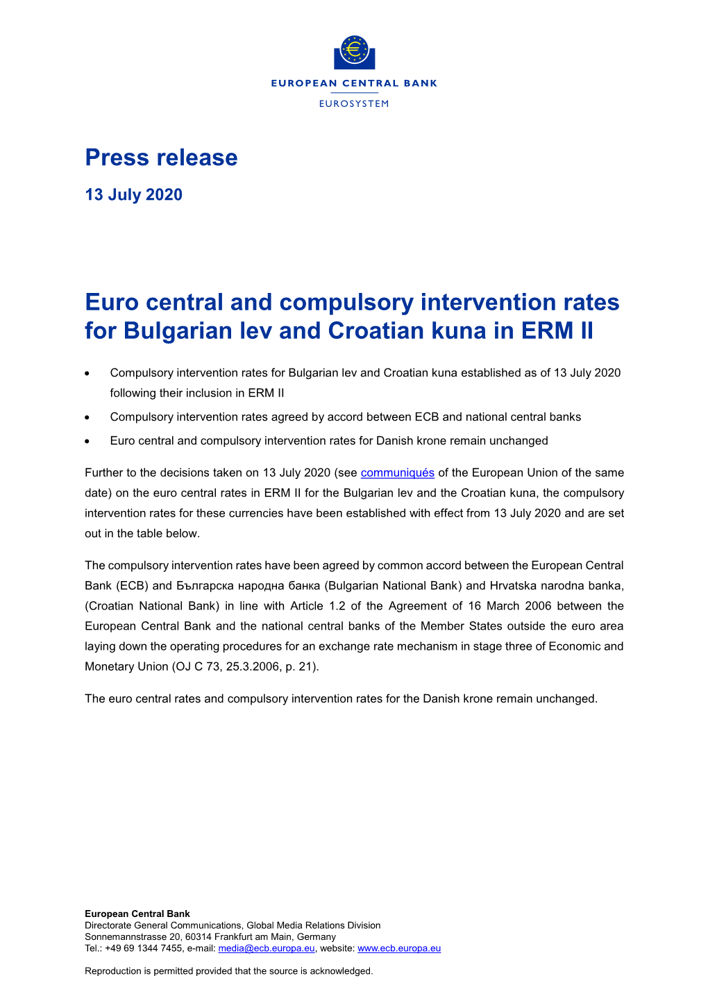 Euro Central and Compulsory Intervention Rates for Bulgarian Lev and Croatian Kuna in ERM II