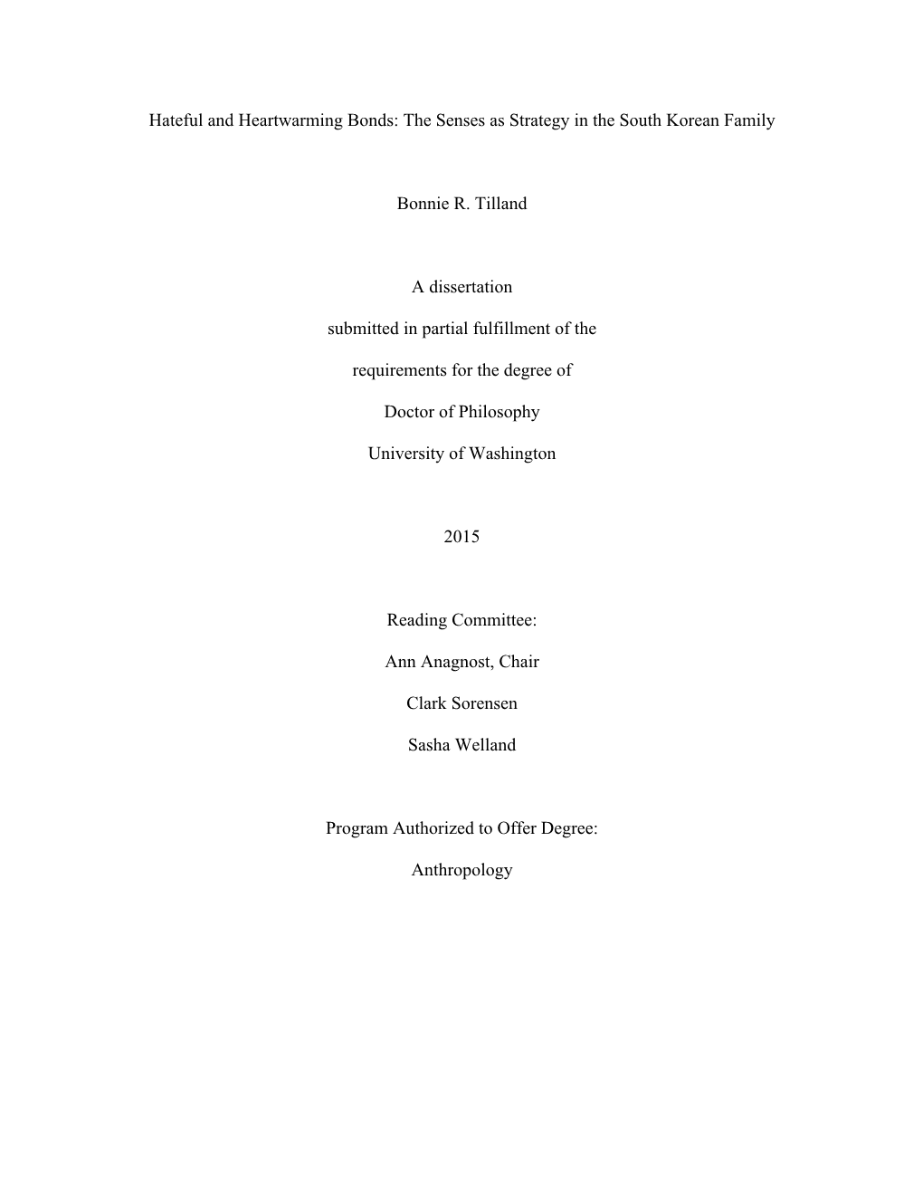 The Senses As Strategy in the South Korean Family Bonnie R. Tilland A