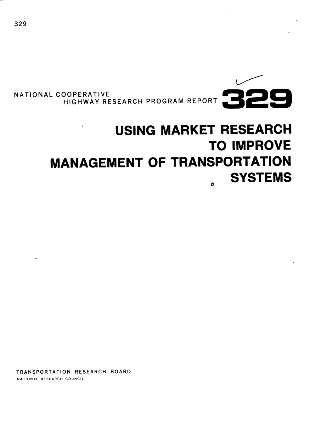 Using Market Research to Improve Management of Transportation Systems