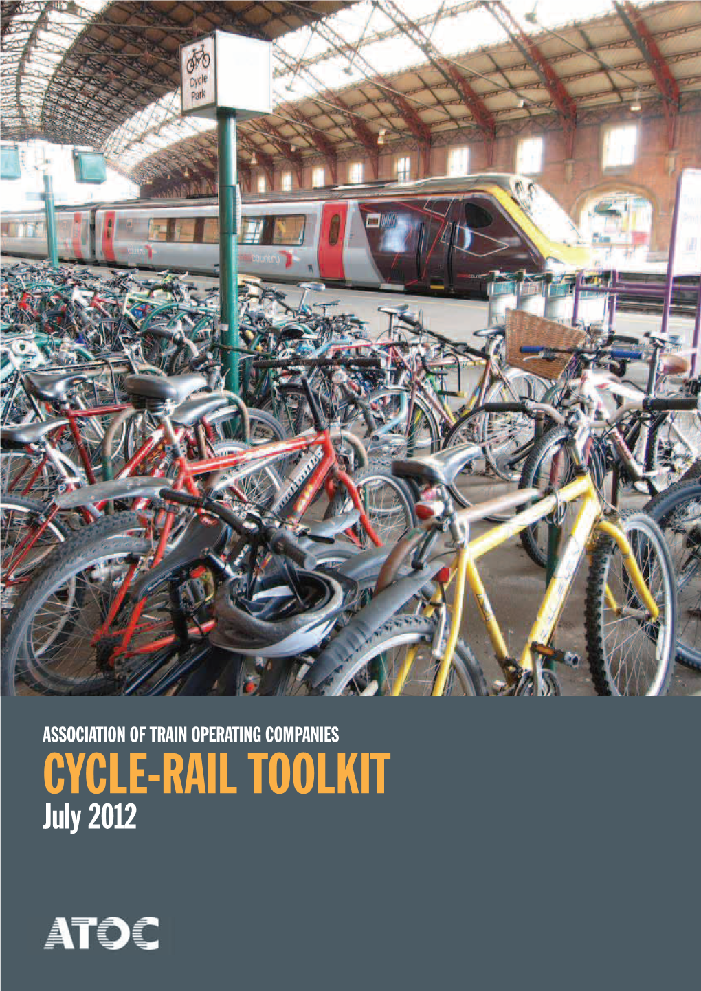 Cycle-Rail Toolkit July 2012 Cycle-Rail Toolkit