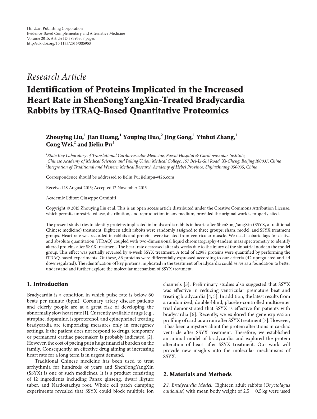 Identification of Proteins Implicated in the Increased Heart Rate in Shensongyangxin-Treated Bradycardia Rabbits by Itraq-Based Quantitative Proteomics