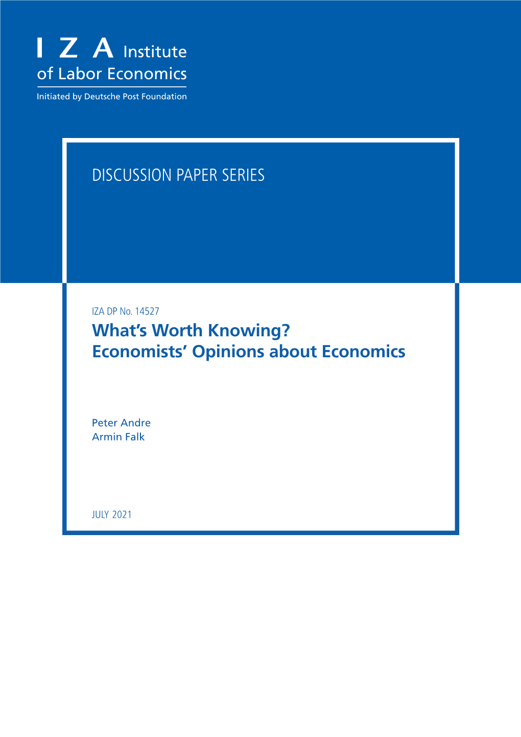 What's Worth Knowing? Economists' Opinions About Economics