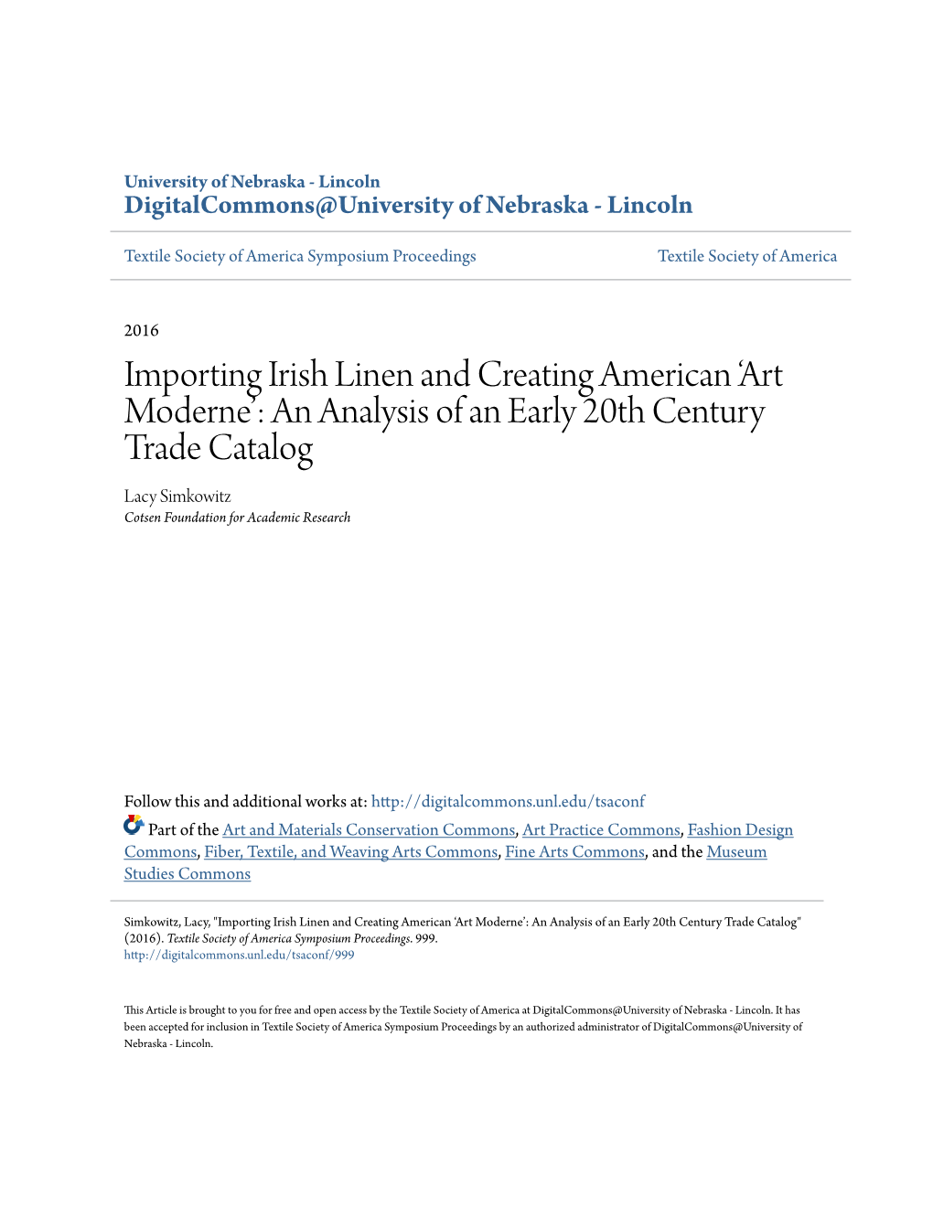 Importing Irish Linen and Creating American ‘Art Moderne’: an Analysis of an Early 20Th Century Trade Catalog Lacy Simkowitz Cotsen Foundation for Academic Research