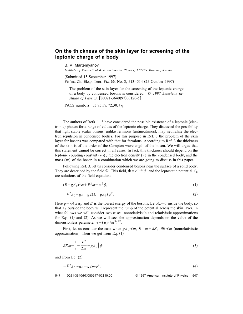 On the Thickness of the Skin Layer for Screening of the Leptonic Charge of a Body B