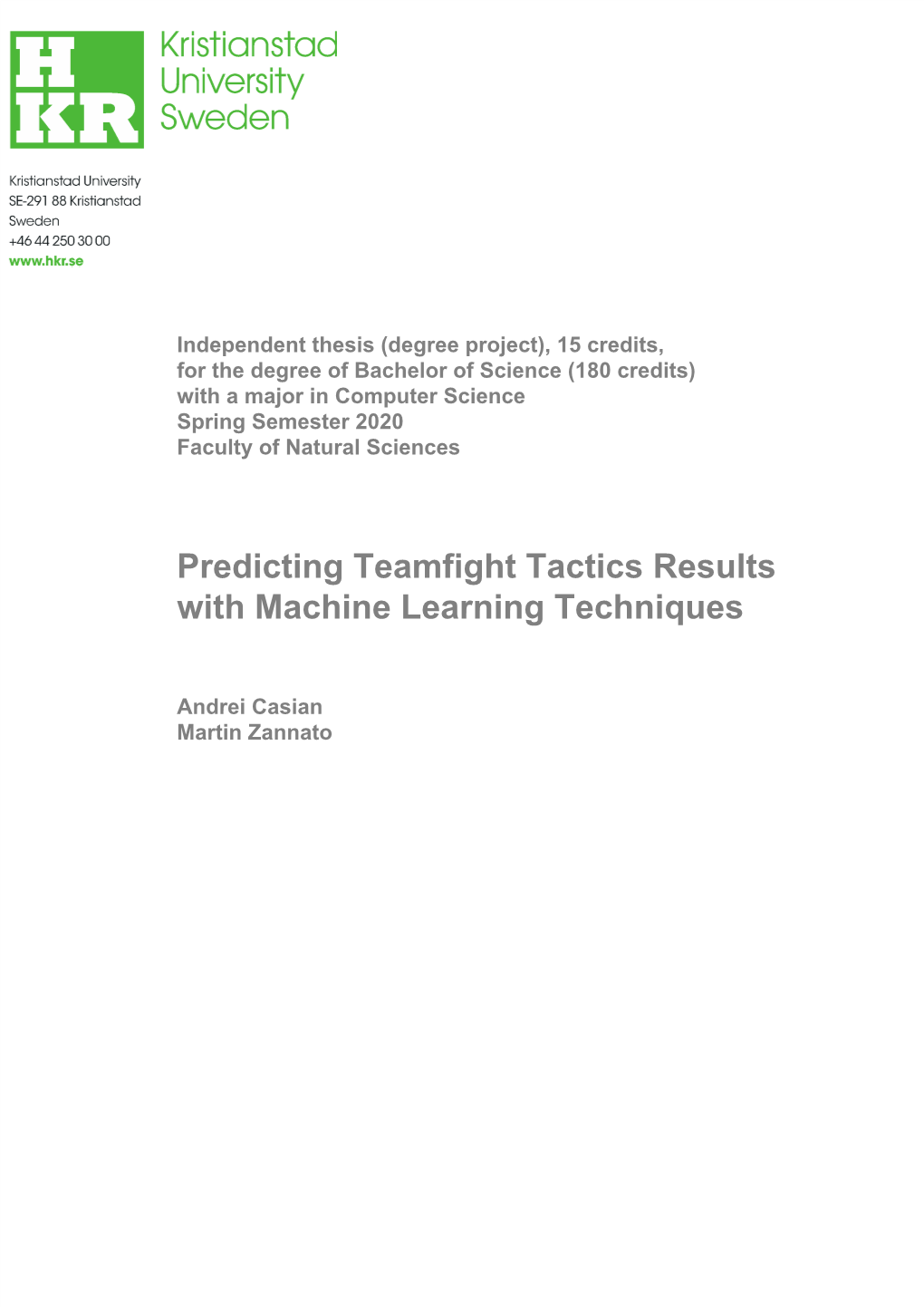 Predicting Teamfight Tactics Results with Machine Learning Techniques