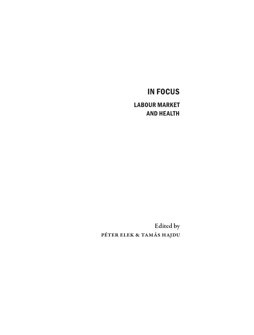 In Focus Labour Market and Health